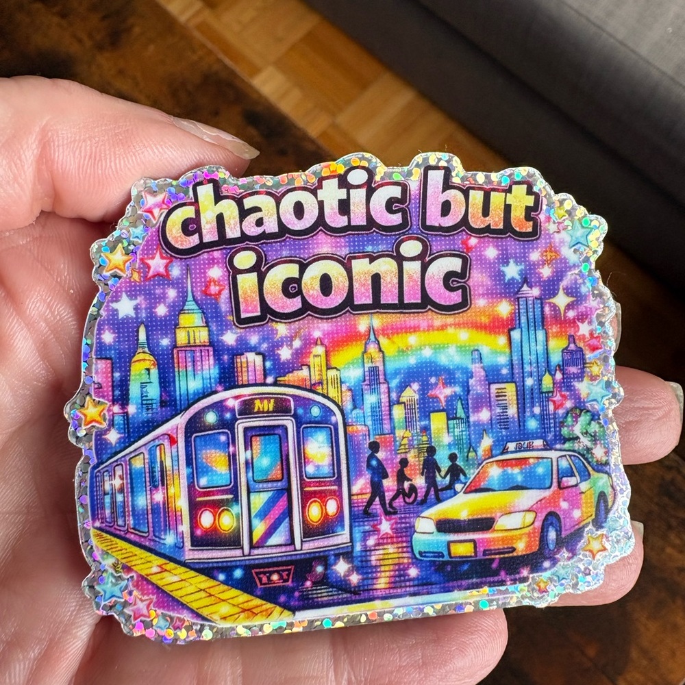 Chaotic But Iconic ✨ NYC Sticker